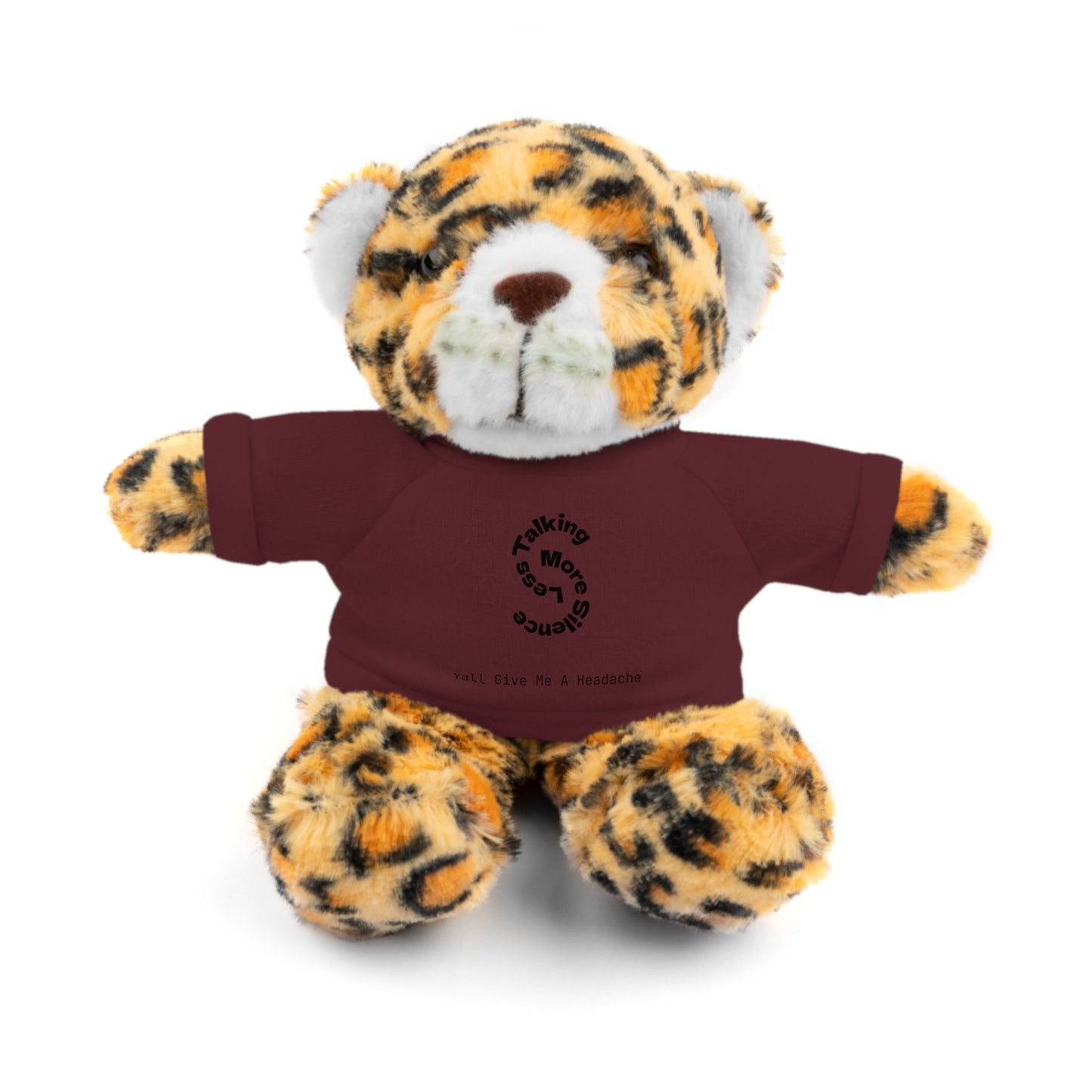 Yall Give Me A Headache Line Stuffed Animals
